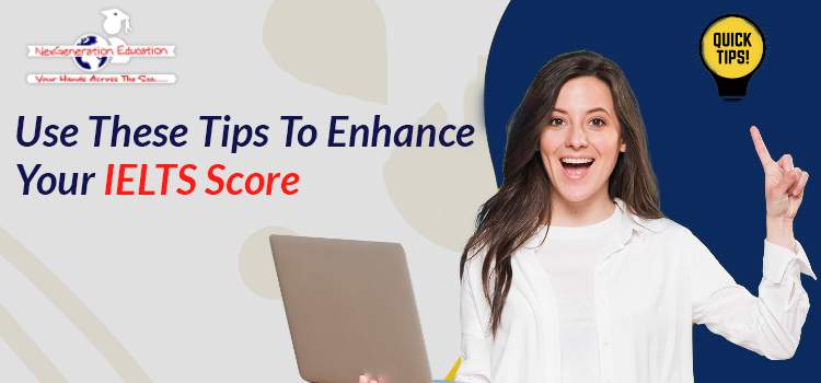 Use These Tips To Enhance Your IELTS Score