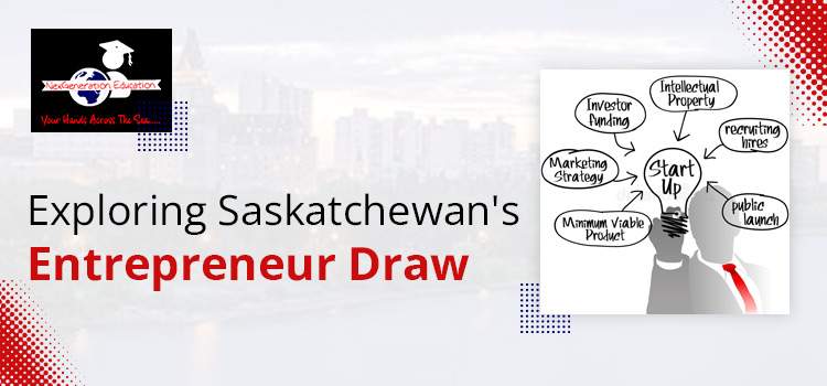 Exploring Saskatchewan's Entrepreneur Draw