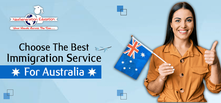 Choose the best immigration service for Australia